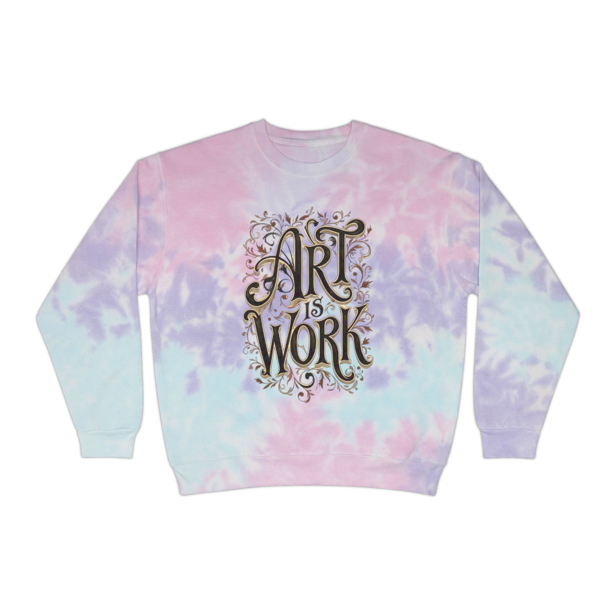 Art is Work Tie-Dye Sweatshirt, Unisex Graphic Sweater, Trendy Artsy Apparel, Gift for Creatives, Comic Lovers, Casual Wear
