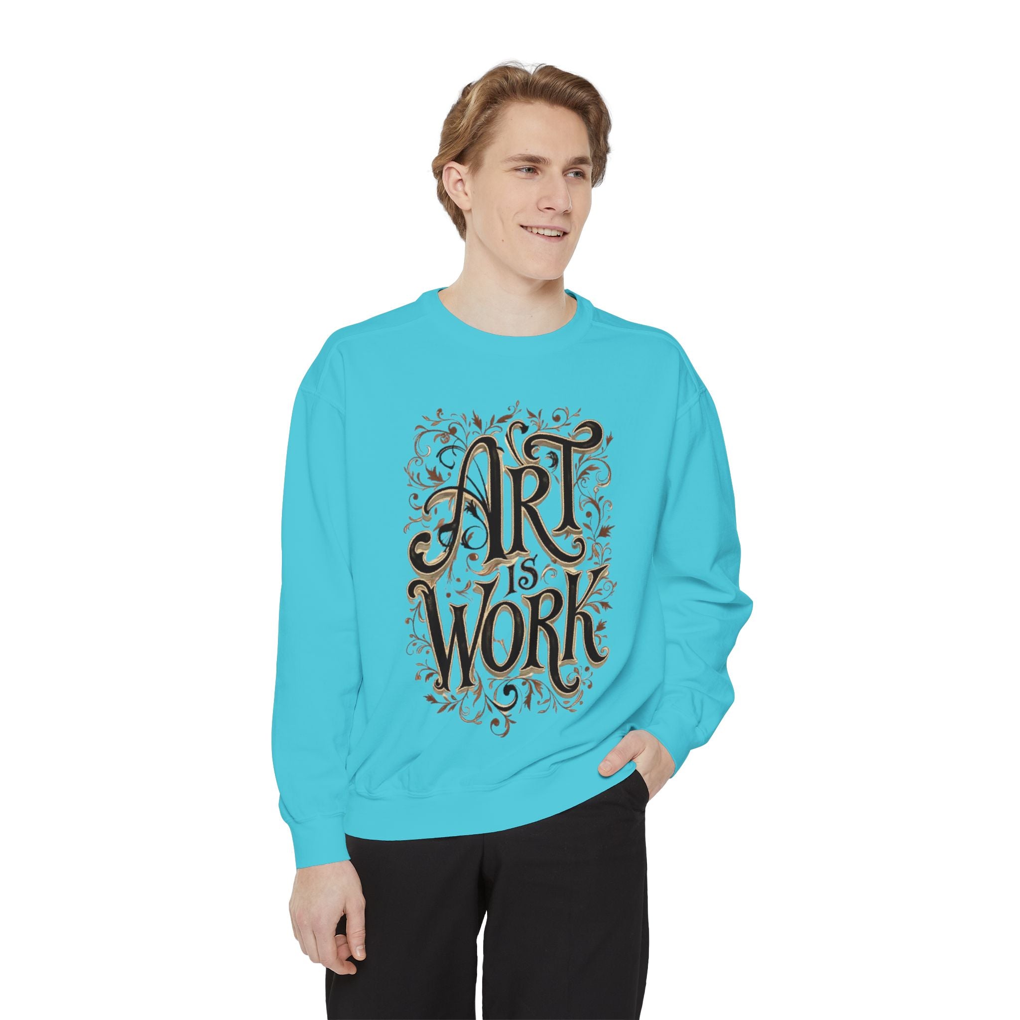 Art Is Work Unisex Sweatshirt, Casual Crewneck Sweater, Gift for Creatives, Graphic Pullover, Cozy Streetwear, Artistic Apparel