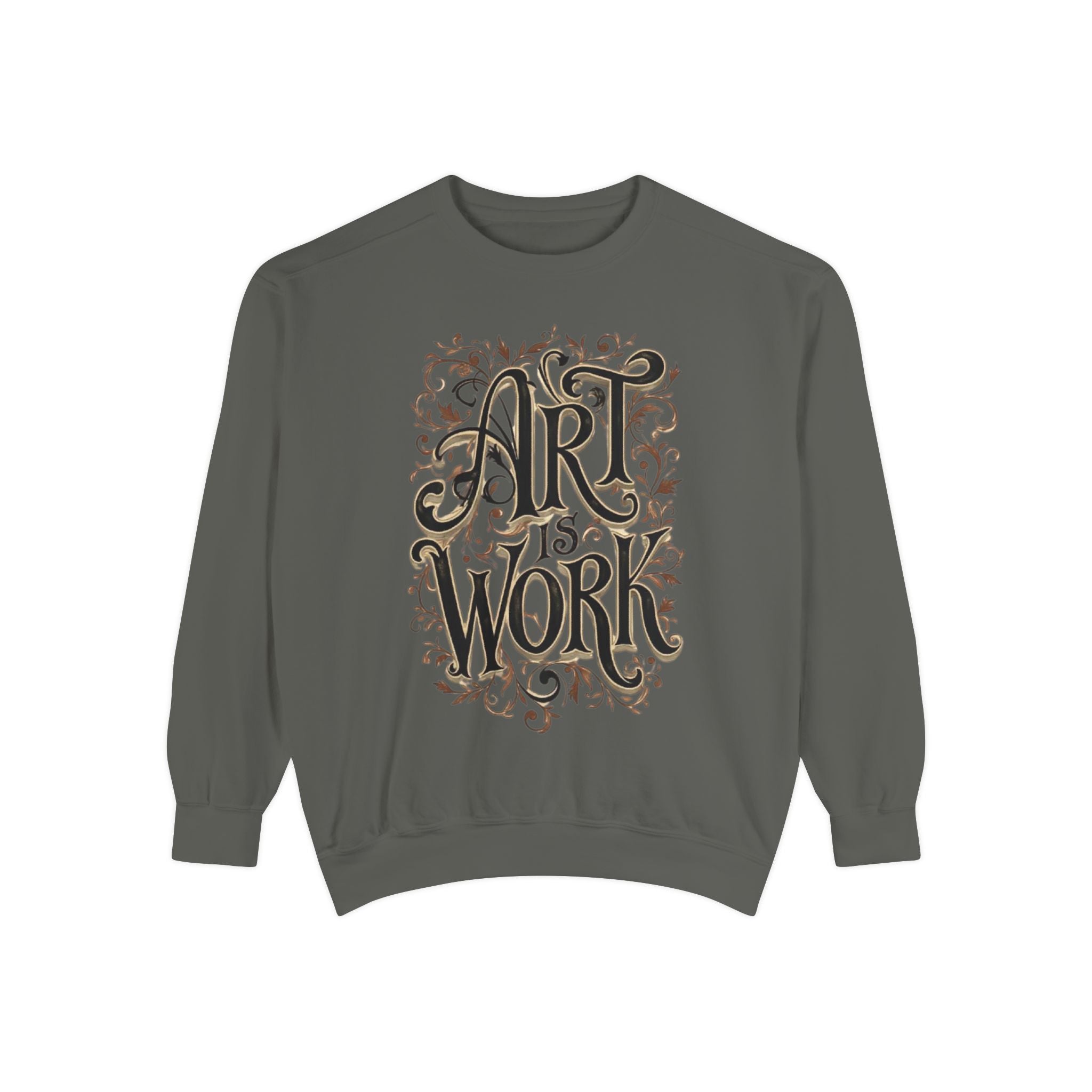 Art Is Work Unisex Sweatshirt, Casual Crewneck Sweater, Gift for Creatives, Graphic Pullover, Cozy Streetwear, Artistic Apparel