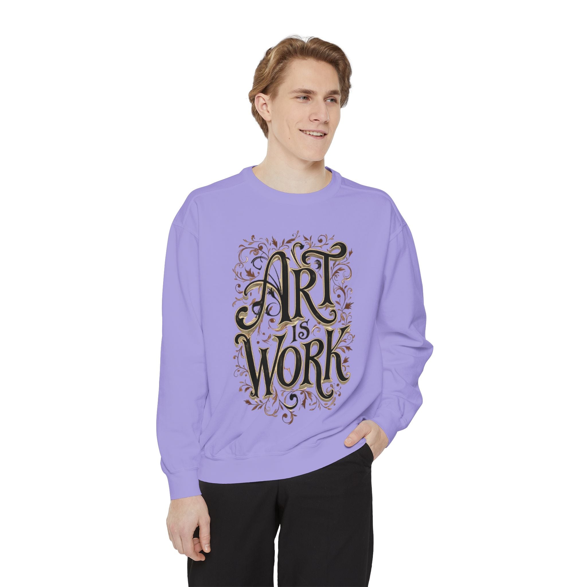 Art Is Work Unisex Sweatshirt, Casual Crewneck Sweater, Gift for Creatives, Graphic Pullover, Cozy Streetwear, Artistic Apparel