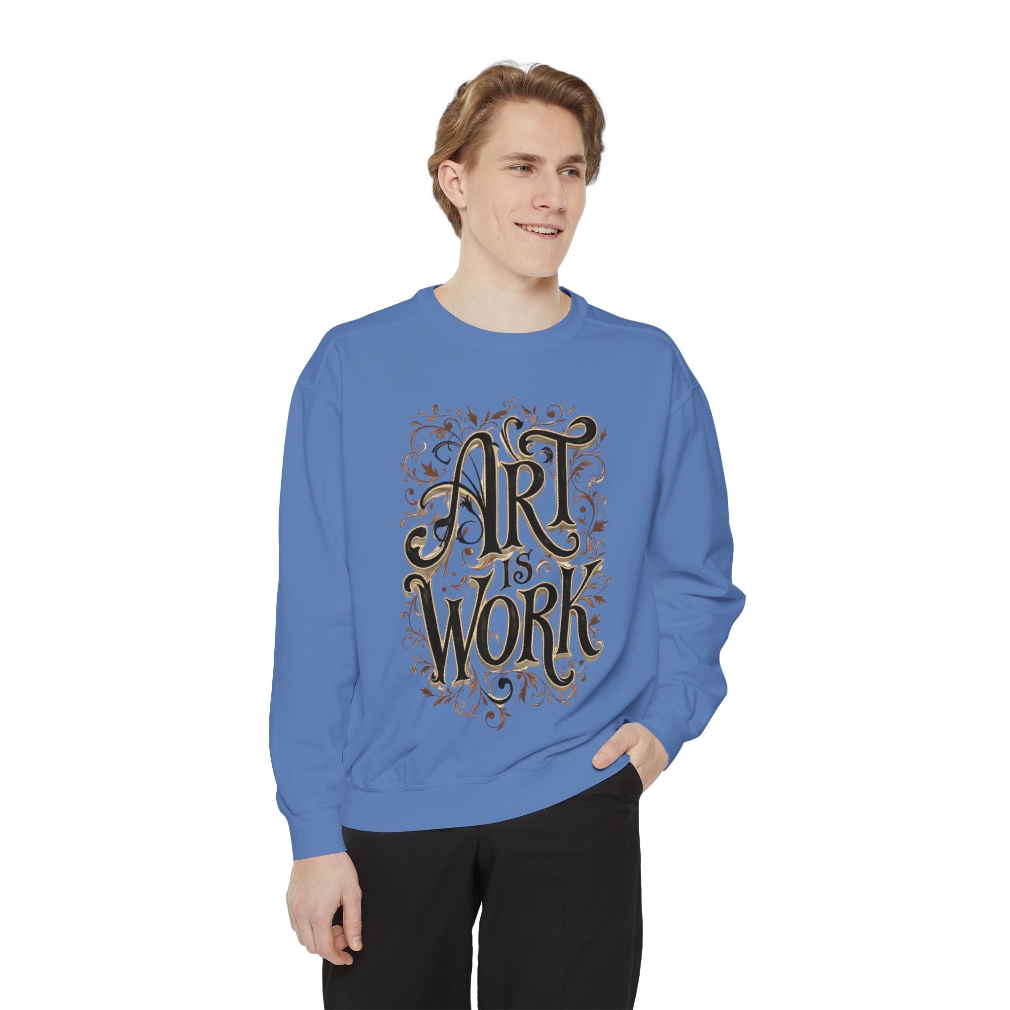 Art Is Work Unisex Sweatshirt, Casual Crewneck Sweater, Gift for Creatives, Graphic Pullover, Cozy Streetwear, Artistic Apparel